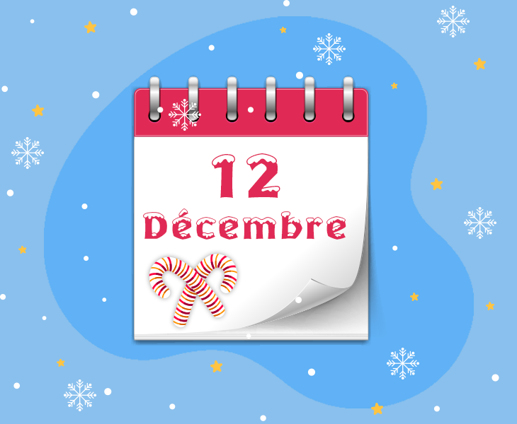 Calendrier de l’Avent - 12 décembre