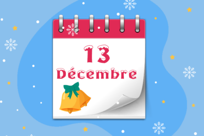 Calendrier de l’Avent - 13 décembre