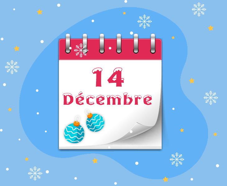 Calendrier de l’Avent - 14 décembre