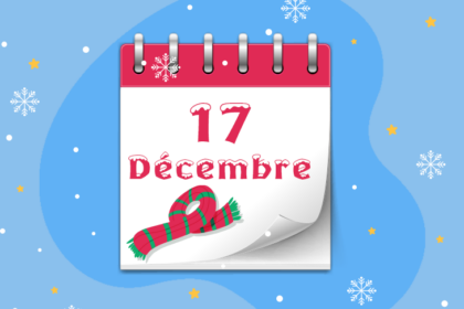 Calendrier de l’Avent - 17 décembre