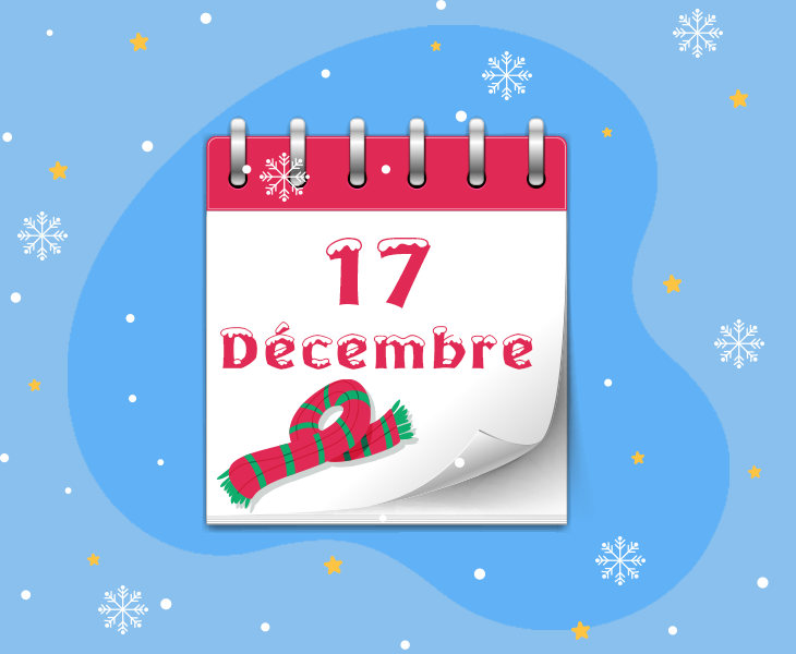 Calendrier de l’Avent - 17 décembre