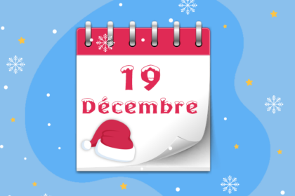 Calendrier de l’Avent - 19 décembre