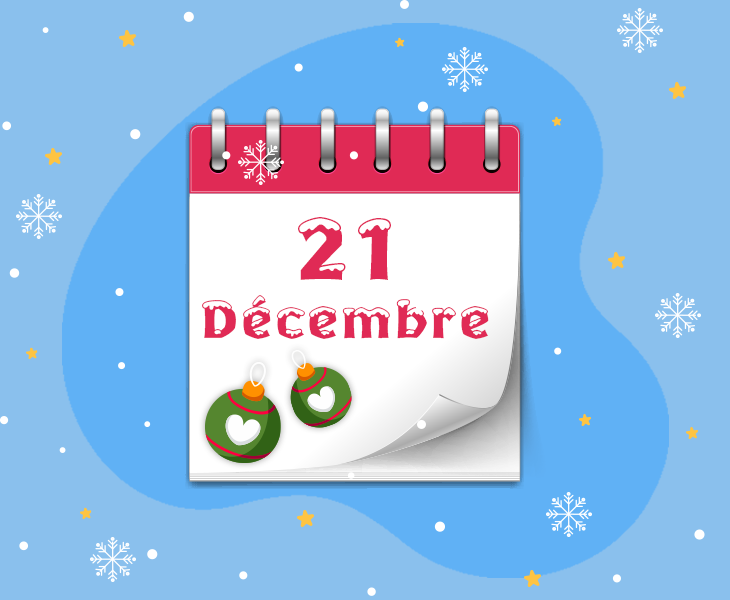 Calendrier de l’Avent - 21 décembre