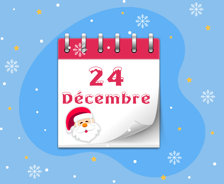 Calendrier de l’Avent - 24 décembre