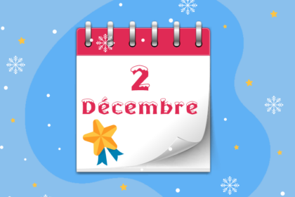 Calendrier de l’Avent - 2 décembre